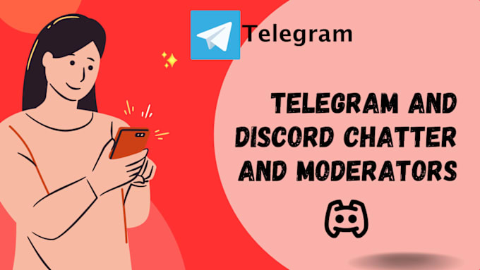 Gig Preview - Be you telegram community manager or discord moderator with 40 chatters