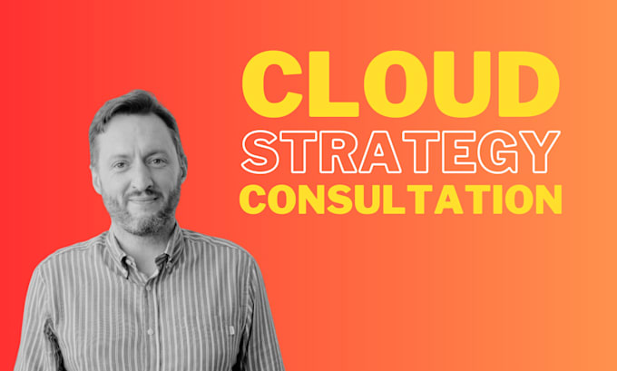 Gig Preview - Provide cloud strategy consultation