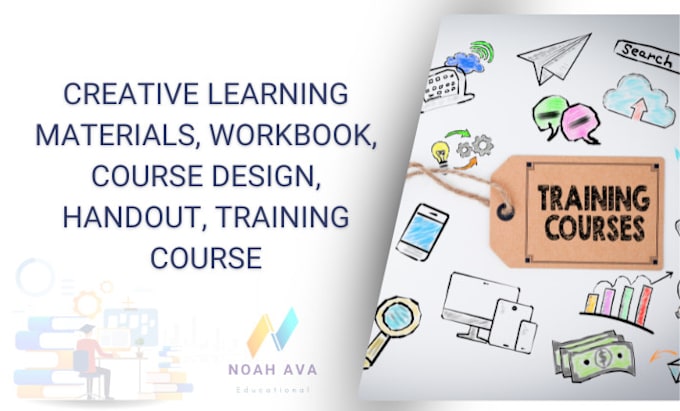 Gig Preview - Create learning materials, workbook, course design, handout, training course