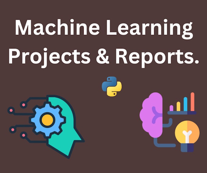 Gig Preview - Do your machine learning project and report