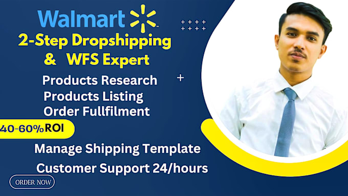 Gig Preview - Manage walmart 2step dropshipping, wfs accounts and ecommerce optimization