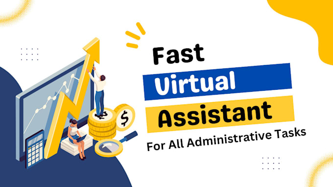 Gig Preview - Be your fast virtual assistant for all administrative needs