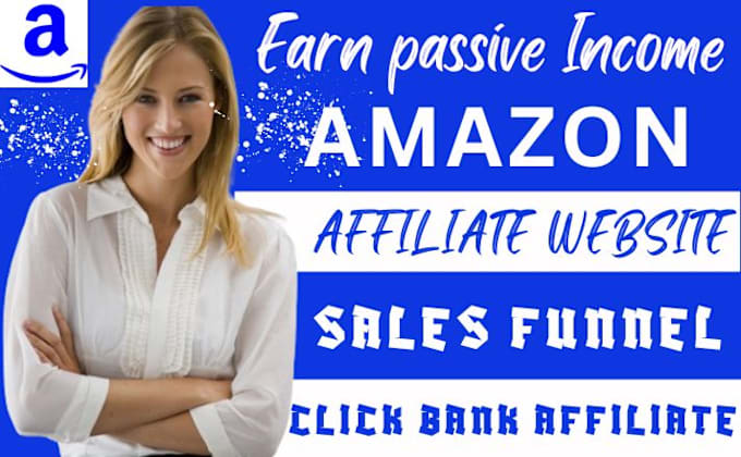 Gig Preview - Do autopilot amazon affiliate website clickbank affiliate marketing sales funnel