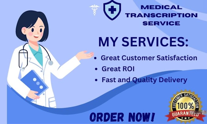 Gig Preview - Do medical transcription service for you