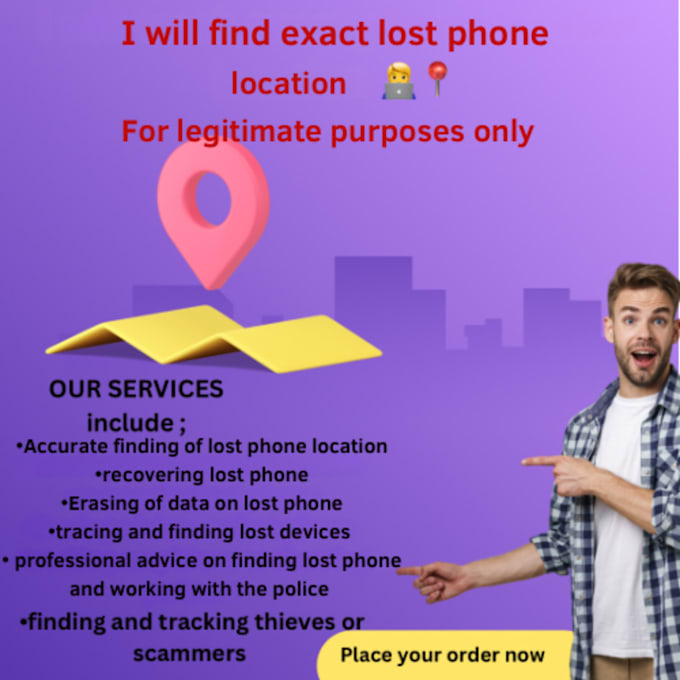 Gig Preview - Determine accurate lost phone region and place for legitimate purposes only