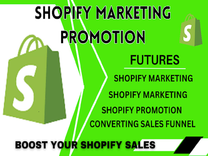 Gig Preview - Improve shopify sales, complete shopify ecommerce marketing