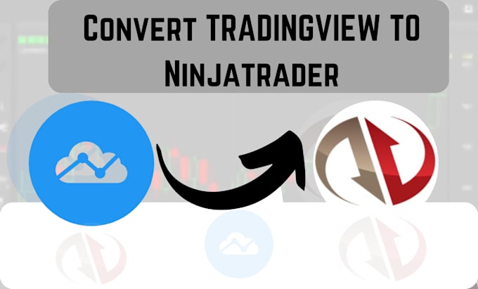 Gig Preview - Convert tradingview pinescript strategy to ninjatrader 8