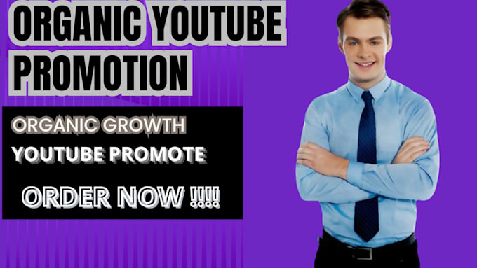 Gig Preview - Do super fast organic youtube video promotion for your channel