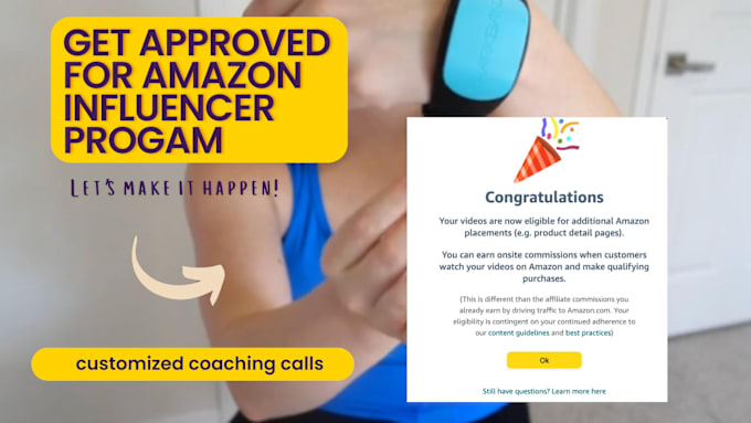 Gig Preview - Coach you for approval into the amazon influencer program