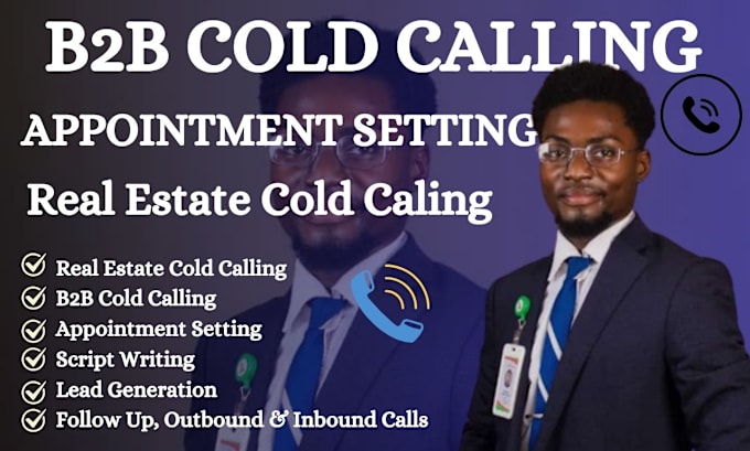 Gig Preview - B2b cold calling virtual assistant real estate telemarketing appointment setting