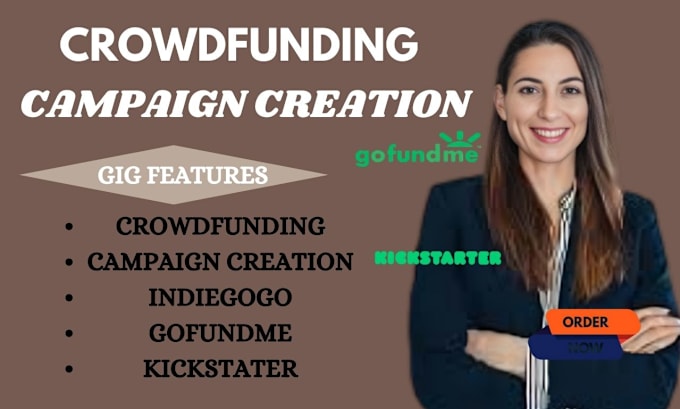 Gig Preview - Do crowdfunding campaign promotion on kickstarter gofundme fundraising