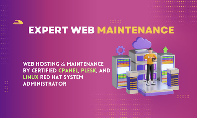 Gig Preview - Web hosting and maintenance by certified cpanel, plesk, and linux administrator