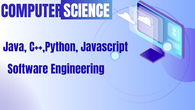 Gig Preview - Do computer science, java, and python programming projects