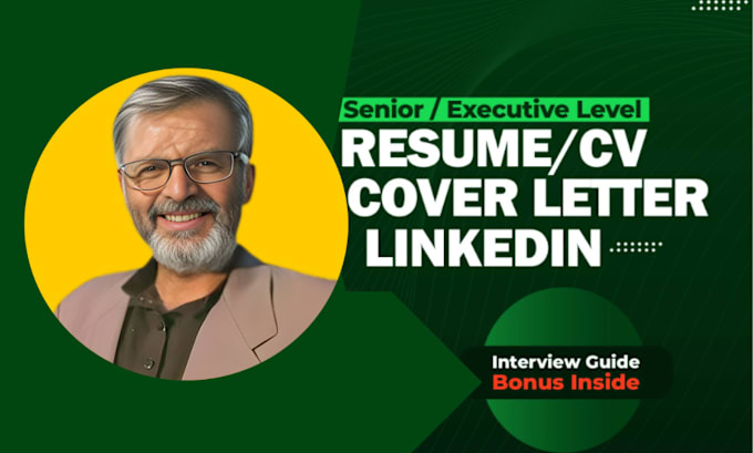 Gig Preview - Write your senior executive CV, resume, cover letter and optimize linkedin