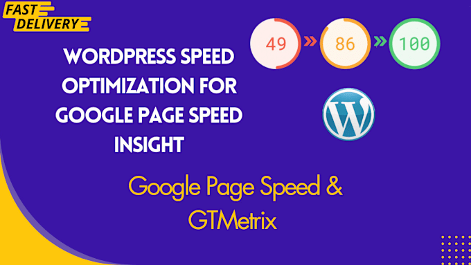 Gig Preview - Speed up wordpress optimization for google page speed insights quickly