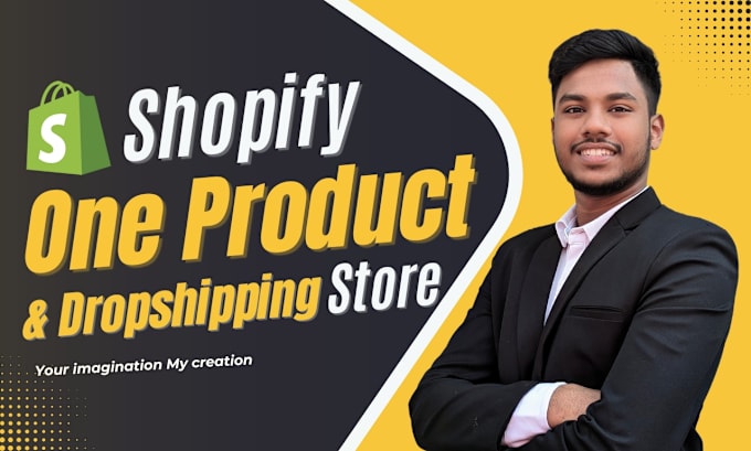 Gig Preview - Create shopify one product store or dropshipping store for you