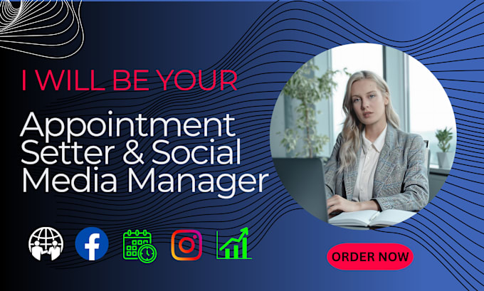 Gig Preview - Be your social media manager and appointment setter