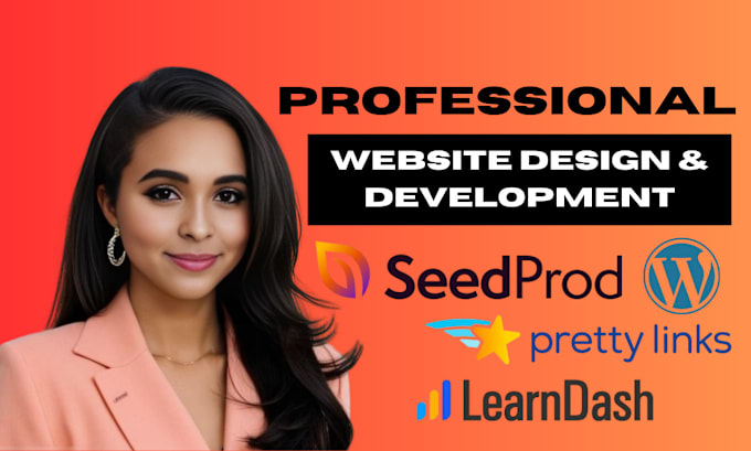 Gig Preview - Integrate wordpress site development with learndash, seedprod, and pretty links