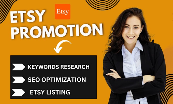 Gig Preview - Setup etsy shop promotion to boost traffic, seo ranking and sales