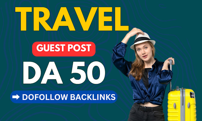 Gig Preview - Do travel guest post on high quality travel blogs