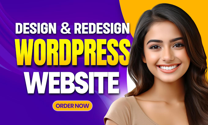 Gig Preview - Build wordpress website, redesign wordpress or business website development