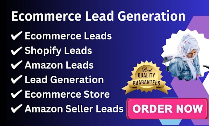 Gig Preview - Provide ecommerce leads, amazon leads and b2b leads as your terms