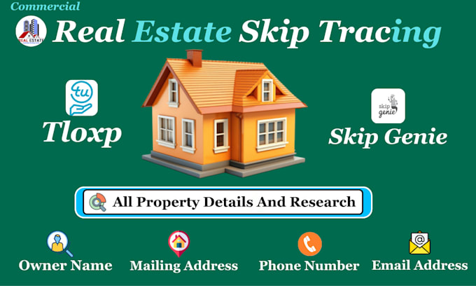 Gig Preview - Do skip tracing for commercial real estate and property research