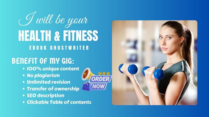 Gig Preview - Write health, fitness and medical ebook and book, ebook writer and ghostwriter