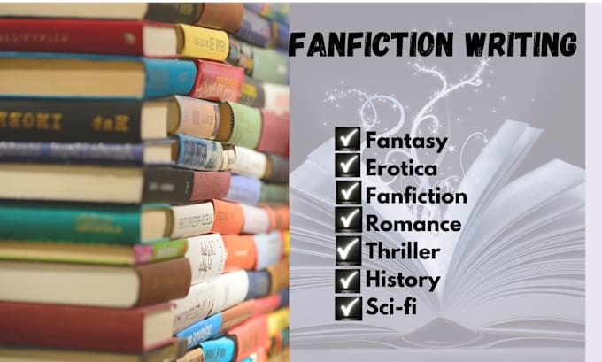 Gig Preview - Write an nsfw or sfw fanfiction, erotica, romance, fiction, short stories