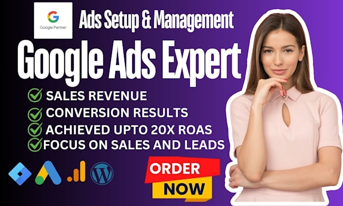 Gig Preview - Be google ads campaign setup and manage ppc and sem specialist