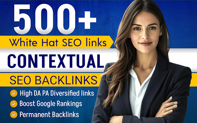 Gig Preview - Create SEO contextual backlinks with manual and white hat link building