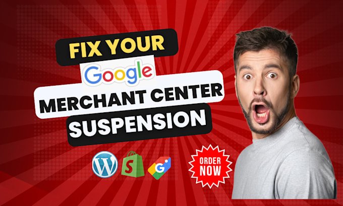 Gig Preview - Set up gmc and fix google merchant center suspension, misrepresentation