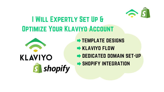 Gig Preview - Setup klaviyo flows klaviyo email marketing for shopify ecommerce marketing