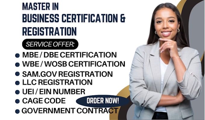 Gig Preview - Do a complete mbe certification, wbe, wosb, dbe, samgov, uei, cage code for you