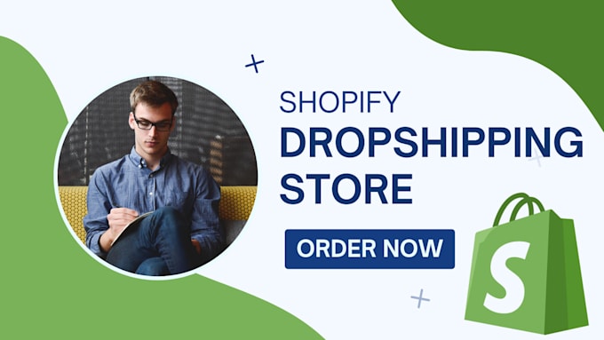 Gig Preview - Build a shopify store for dropshipping