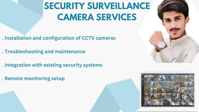 Gig Preview - Provide professional security surveillance camera services