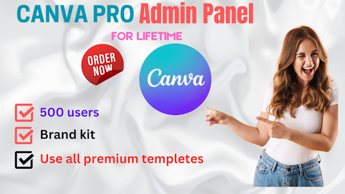 Gig Preview - Create canva pro account and admin panel