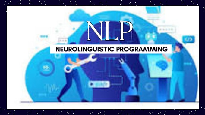 Gig Preview - Give you course content for neuro linguistic programming nlp