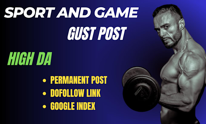 Gig Preview - Do high da sport and gaming with dofollow sport backlink