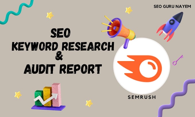 Gig Preview - Semrush SEO audit report and keyword research for your best website ranking