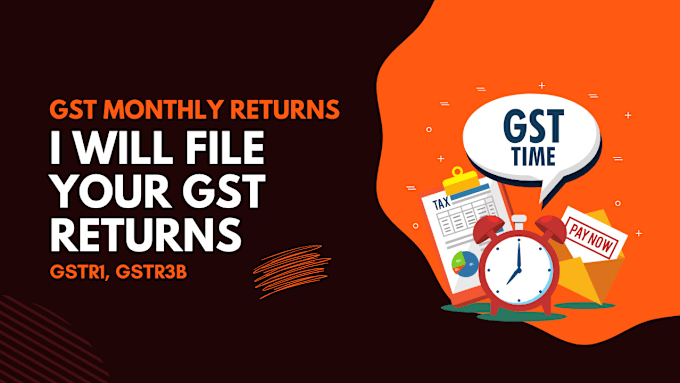 Gig Preview - File your monthly indian gst returns