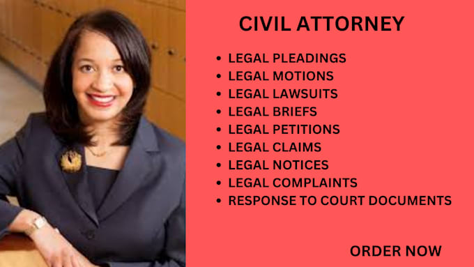 Gig Preview - Be your civil litigation lawyer to write court document and help you get justice