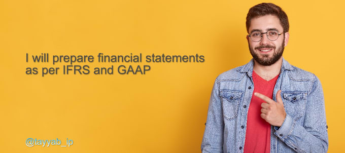 Gig Preview - Prepare financial statements as per ifrs and gaap