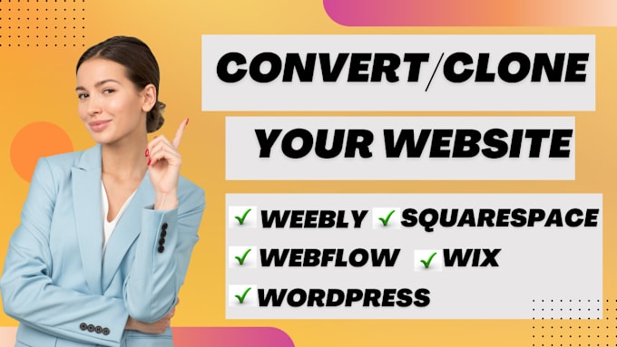 Gig Preview - Convert clone or transfer wix, webflow, weebly, squarespace to wordpress website