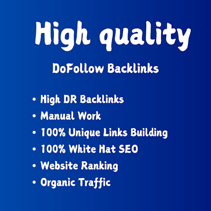 Gig Preview - Provide high quality dofollow backlinks to boost website