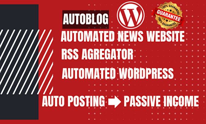 Gig Preview - Wordpress autoblog wordpress news website wordpress rss aggregator autoblog