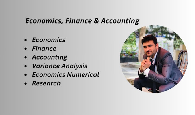 Gig Preview - Help you in economics, finance, and accounting work