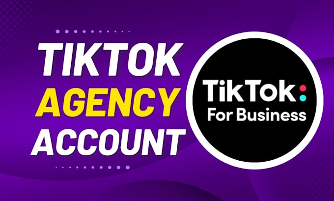 Bestseller - create tik tok agency account and tiktok ads agency account