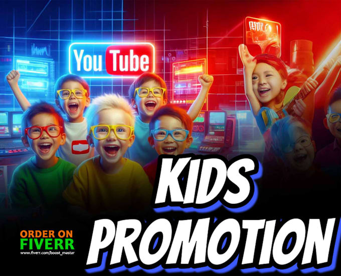 Gig Preview - Boost your kids youtube channel playlist promotion