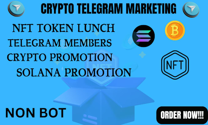 Gig Preview - Crypto telegram promotion, solana, nft token lunch, memcion, telegram subscriber